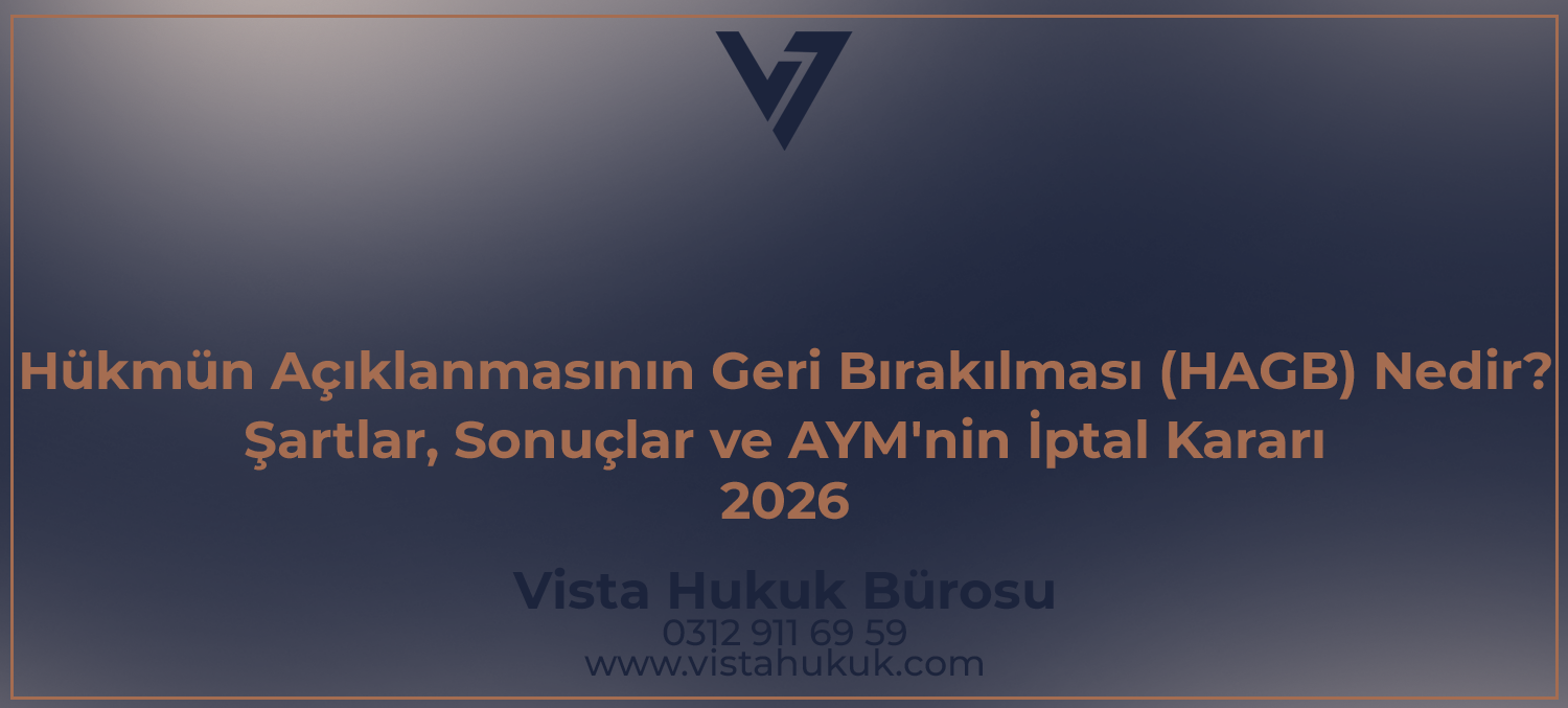 hagb nedir hükmün açıklanmasının geri bırakılması